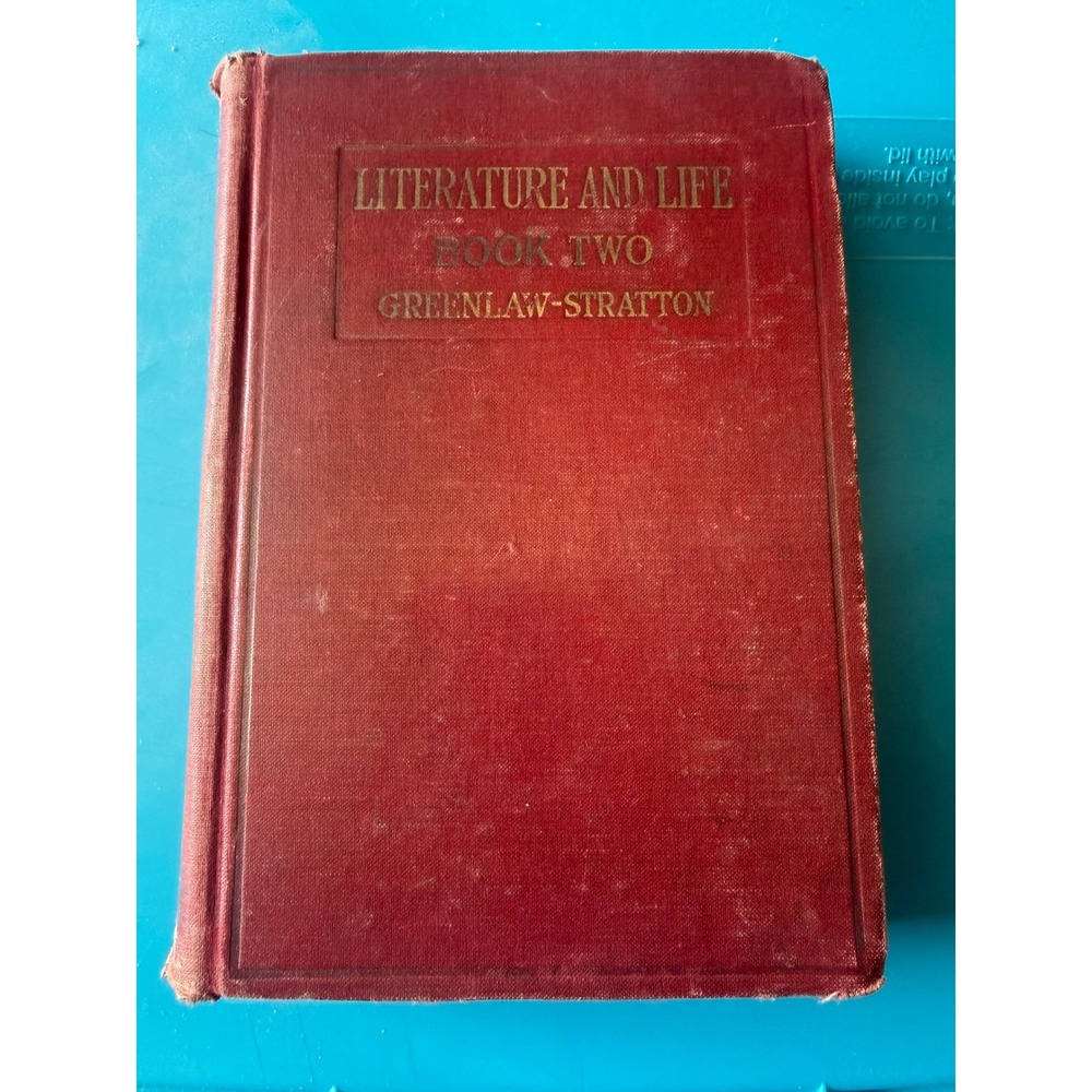 Literature and Life Book Two 1931 Edwin‎ Greenlaw Clarence Stratton Hardcover